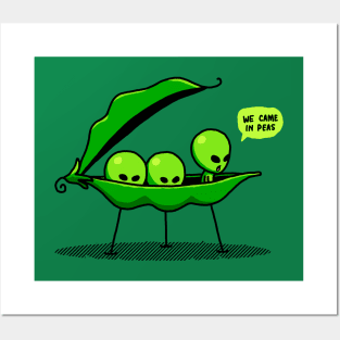 We Came In Peas Alien UFO Space We Come In Peace Funny Alien Posters and Art